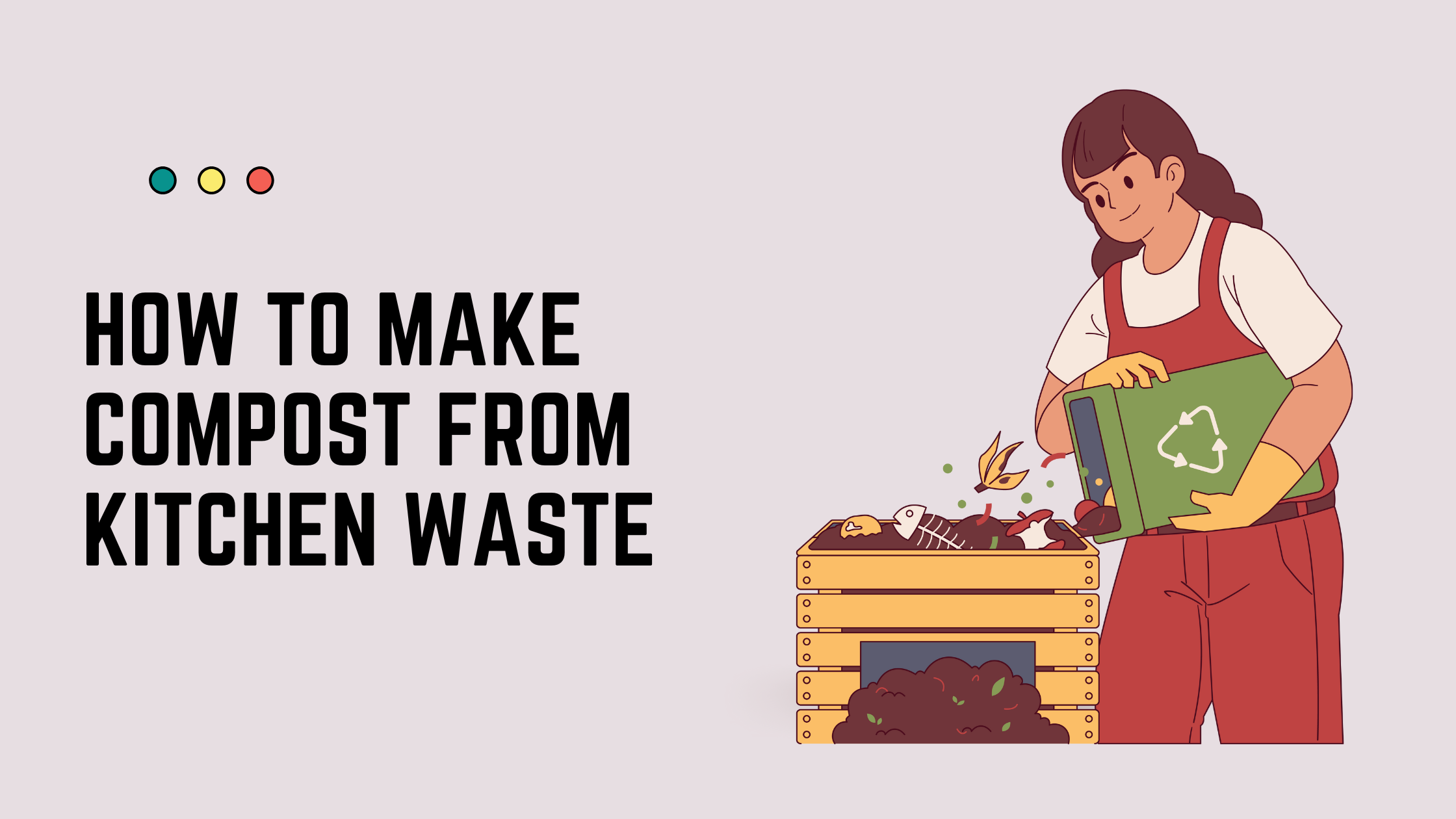 How To Make Compost From Kitchen Waste